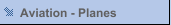 Aviation - Planes